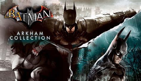 Buy Batman: Arkham Collection Steam