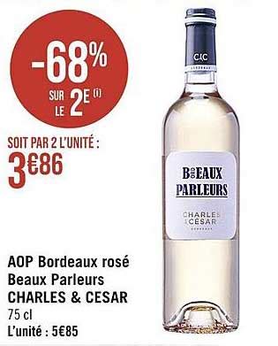 Promo Aop Bordeaux Rouge Beaux Parleurs Charles César chez