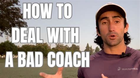 How To Deal With A Bad Coach Youtube