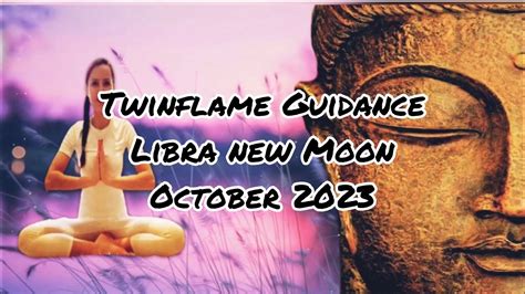 🔥 Twin Flame 🔥 Libra ♎️ New Moon 🌝 And Eclipse “levelling Up” 😁 ️🙏🏼 Youtube