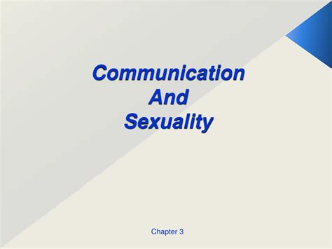 Ppt Communication And Sexuality Chapter 3 Powerpoint Presentation