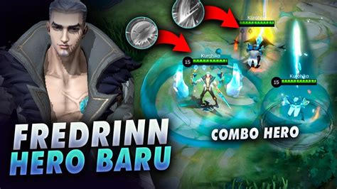 Fredrinn Skill Dan Ulti Gak Bisa Aktif Harus Combo Dulu Frederin