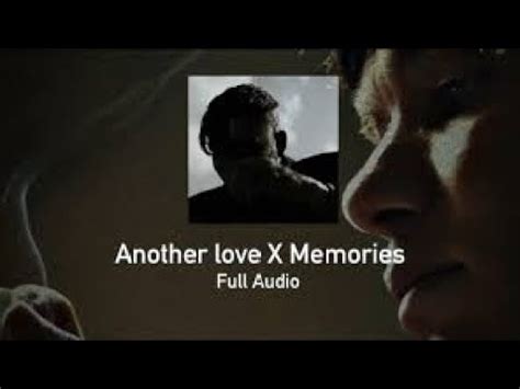 Memories X Another Love Tiktok Remix Lyrics Full Youtube