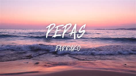 Farruko Pepas Lyrics Youtube