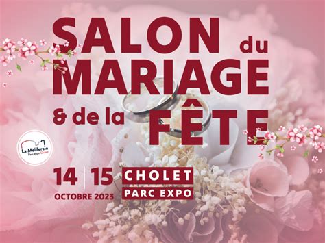 Salon Du Mariage Et De La F Te Cholet Parc Expo De La