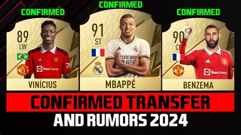 New Confirmed Transfers And Rumours Ft Vin Cius Mbapp Benzema