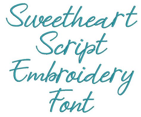 Sweetheart Script Embroidery Font Machine Embroidery Designs By Juju