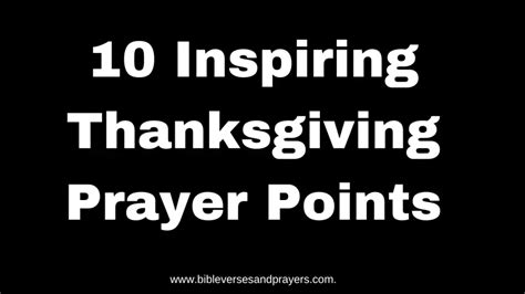 10 Inspiring Thanksgiving Prayer Points Bible Verses