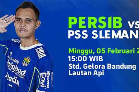 Persib Bandung Vs PSS Sleman Digelar Di GBLA Berikut Harga Tiket Dan