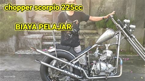 Chopper Scorpio 225cc Custom Chopper Skinny Chopper YouTube