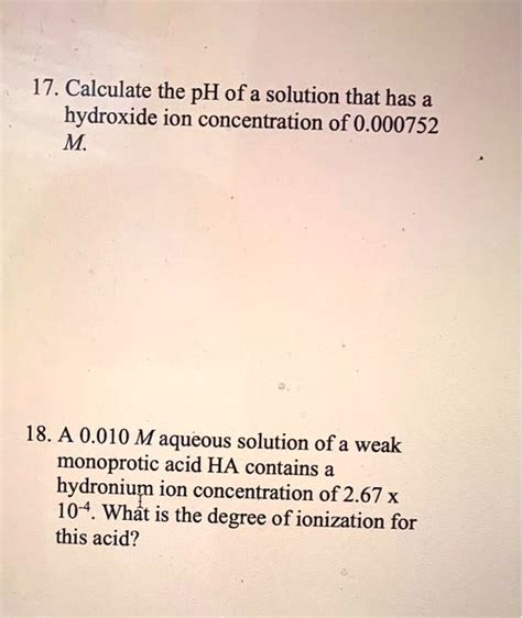 Solved Help On These 2 Please 17 Calculate The Ph Of A Solution That Has A Hydroxide Ion