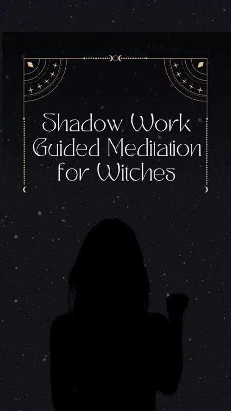 A Shadow Work Guided Meditation for Witches