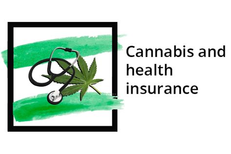 Cannabis And Health Insurance