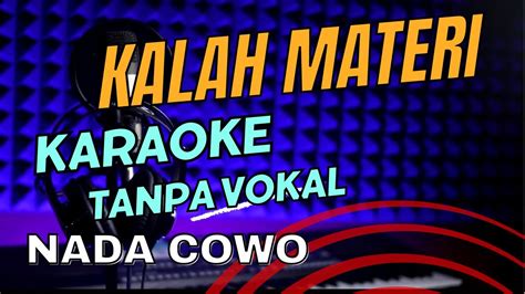 Kalah Materi Lirik Karaoke Dangdut Tarling Cirebonan Terbaru Koplo