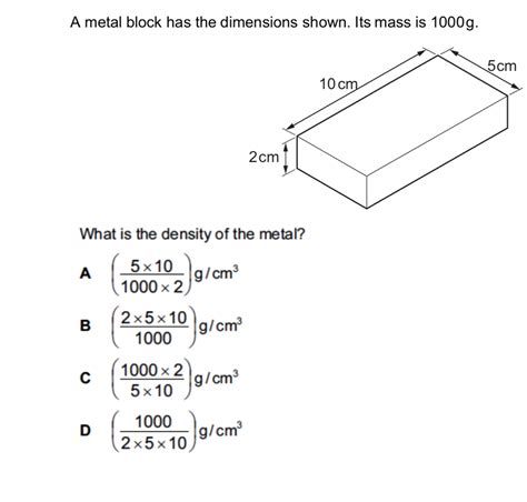 A Rectangular Block Has Dimensions 6 Cm 10 Cm 2 Cm If The Mass Of