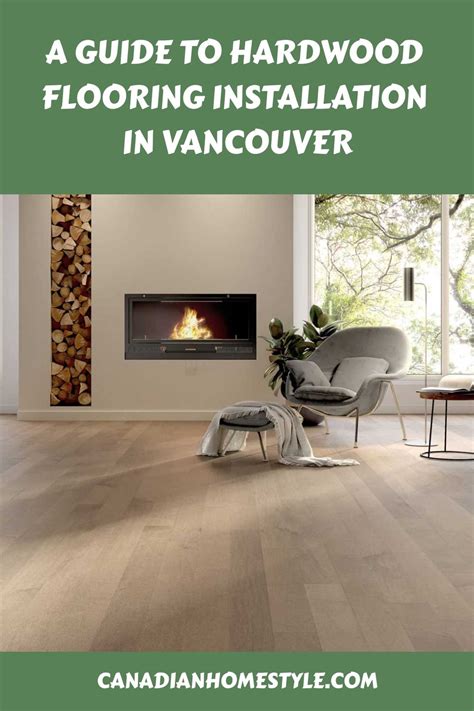 A Guide To Hardwood Flooring Installation In Vancouver In 2024