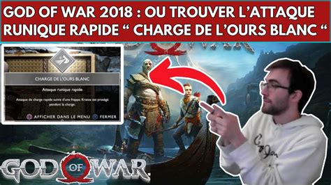 GOD OF WAR 2018 EMPLACEMENT COMMENT OU TROUVER L ATTAQUE RUNIQUE