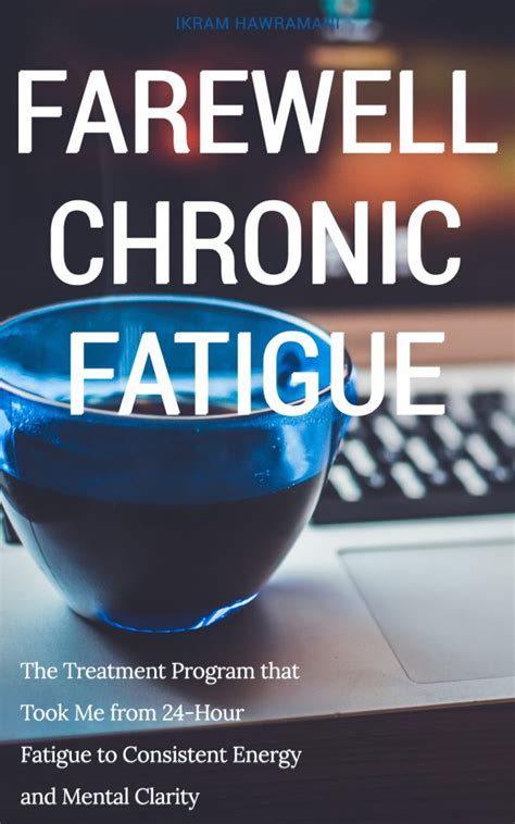 My Chronic Fatigue Treatment Program | Hawramani.com