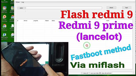 Flash Redmi 9 Redmi 9 Prime Lancelot Via Miflash YouTube