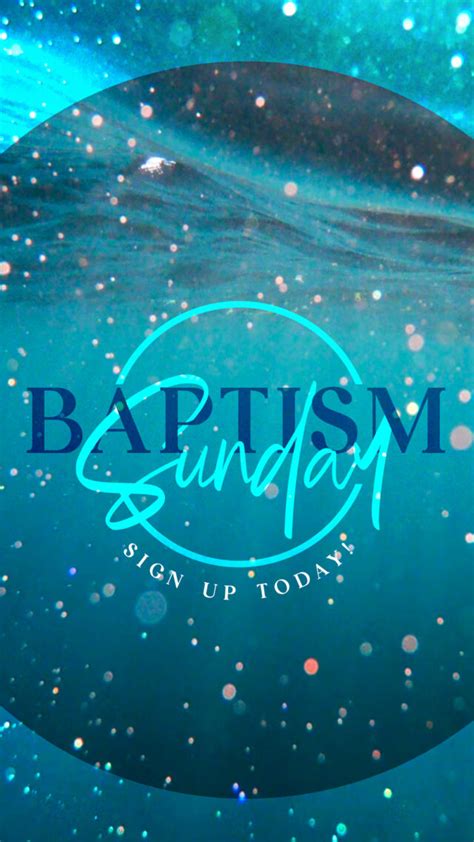 Graphics Baptism Sunday Sign Up Today Church Visuals