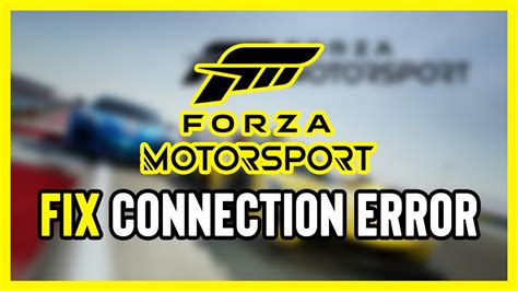 FIX Forza Motorsport Can T Connect To Servers Online Services