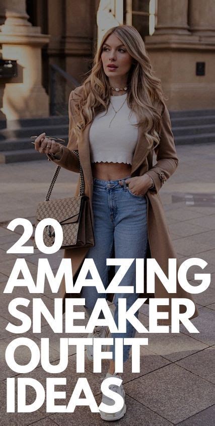 20 Amazing Sneaker Outfit Ideas For You To Try In 2020 Sneakers