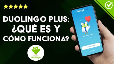 Duolingo Plus Qué es cómo funciona ventajas desventajas y registro