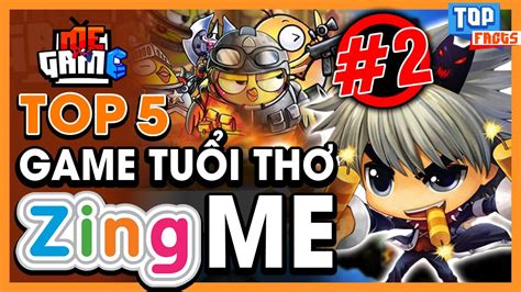 Phần 2 Top 5 Game Tuổi Thơ Zing Me Bang Bang Gunny Kí Ức 8x 9x