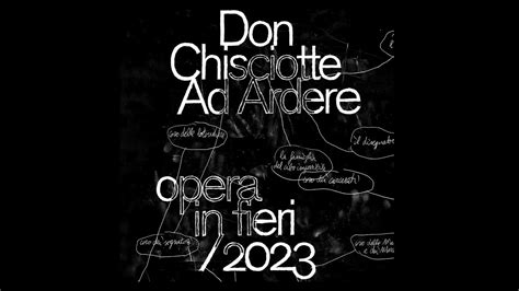 Don Chisciotte Ad Ardere Opera In Fieri Youtube