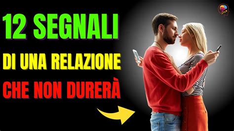 12 SEGNALI PREMONITORI CHE LA TUA RELAZIONE POTREBBE NON DURARE