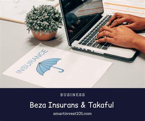 Beza Insurans Dan Takaful Smartinvest