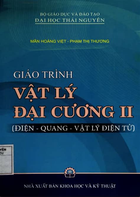 Giáo trình Vật lý đại cương II Điện Quang Vật lý điện tử Giáo