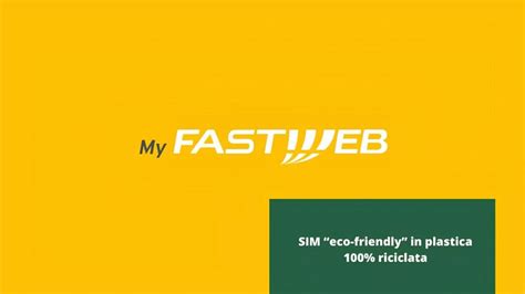 Fastweb Arrivano Le Nuove Eco SIM In Plastica Riciclata