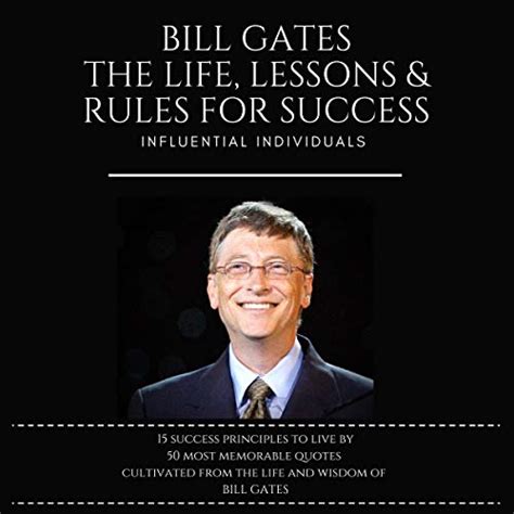 Bill Gates The Life Lessons Rules For Success By Influential