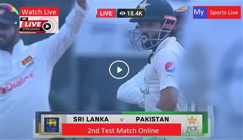 Live Cricket St Day Sri Lanka Vs Pakistan Sl Vs Pak Second