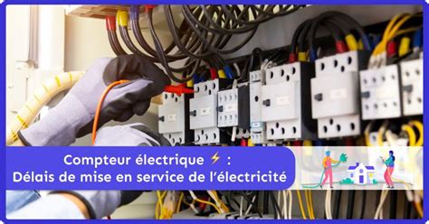 D Lai Mise En Service Lectricit Les Explications