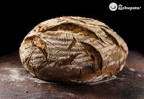 Por Qu Hacer Y Consumir Pan Con Masa Madre Beneficios De Rechupete