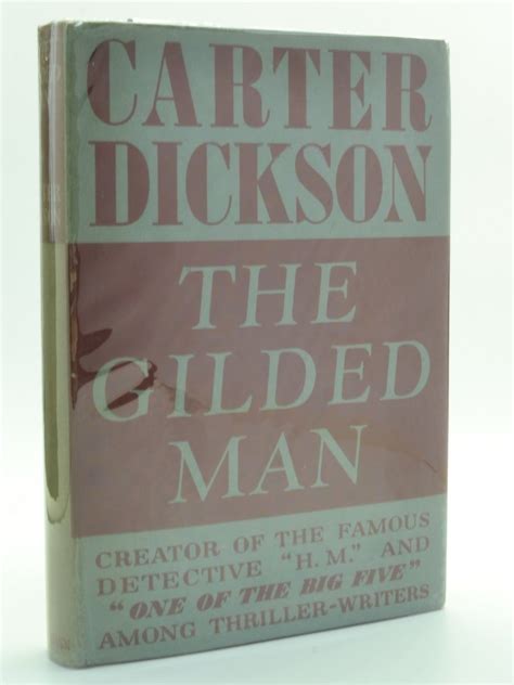 Carter Dickson The Gilded Man Cheltenham Rare Books