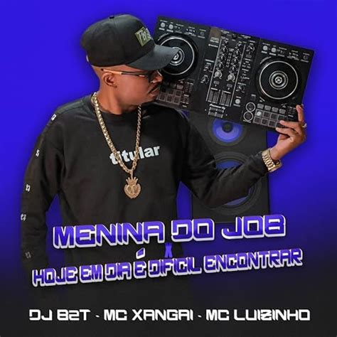 Amazon Music Unlimited Dj B T Mc Xangaii Mc Luizinho Menina Do