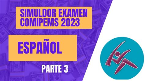 Examen Simulación COMIPEMS 2023 PARTE 3 YouTube