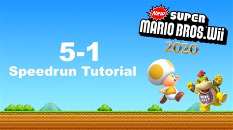 New Super Mario Bros Wii Speedrun Tutorial Strats Youtube