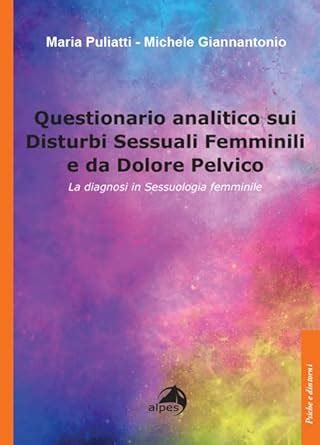 Questionario Analitico Sui Disturbi Sessuali Femminili E Da Dolore