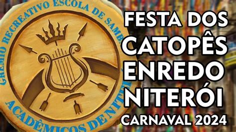 Festa Dos Catop S O Enredo Da Acad Micos De Niter I Para O Carnaval