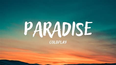 Coldplay Paradise Lyrics Youtube