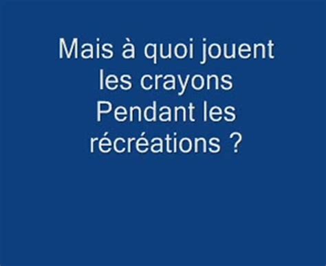 Mais à quoi jouent les crayons Vidéo Dailymotion