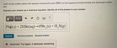 Solved Solid Zinc Lt Sulfide Reacts With Aqueous