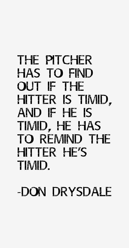 Don Drysdale Quotes. QuotesGram