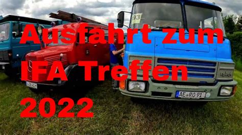 Ausfahrt IFA Treffen in Rebesgrün im Robur Lo und Multicar 21 05 2022