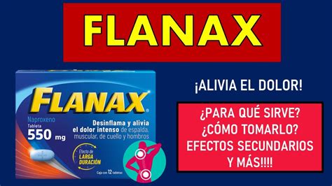 🔴 Flanax Para QuÉ Sirve Efectos Secundarios Mecanismo De AcciÓn Y Contraindicaciones Youtube