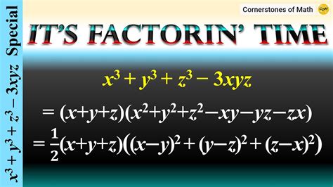 Factoring X 3 Y 3 Z 3 3xyz Two Formulas [x 3 Y 3 Z 3 3xyz Special 1] Youtube